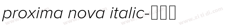 proxima nova italic字体转换 proxima nova italic字体转换